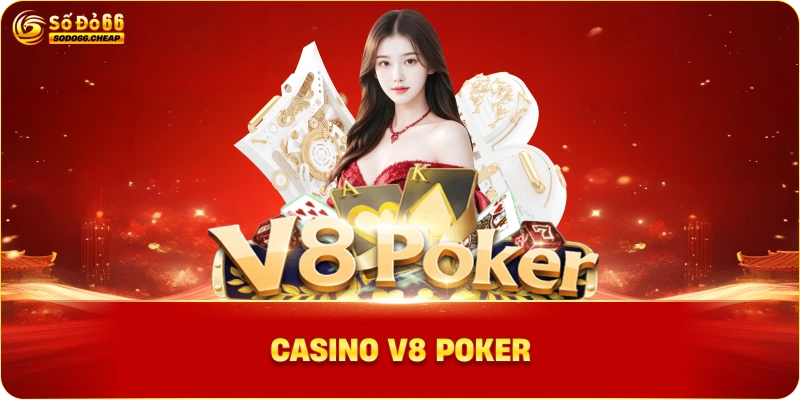 Casino V8 poker sodo66